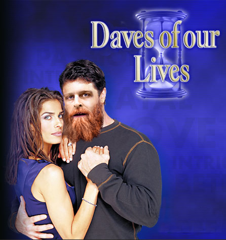 Daves Of Our Lives